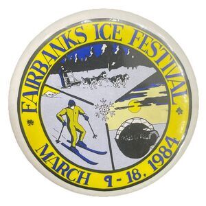 Vintage 1984 Fairbanks Alaska Ice Festival Pinback Button Senior Year 2.25"